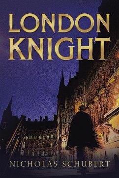 London Knight - Schubert, Nicholas