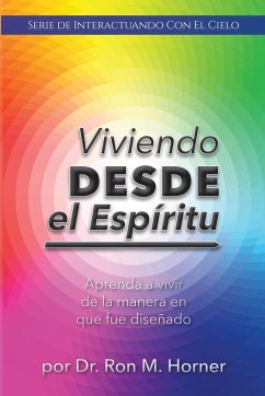 Viviendo desde el Espíritu - Horner, Ron M.