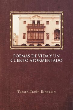 Poemas de vida y un cuento atormentado - Einstein, Teresa Tizón