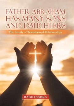 Father Abraham Has Many Sons and Daughters - Sabra, Rabih