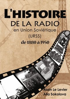 L'histoire de la radio en Union soviétique de 1880 à 1950 (eBook, ePUB)