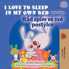 Cover I Love to Sleep in My Own Bed Rád spím ve své postýlce (English Czech Bilingual Collection) (eBook, ePUB)
