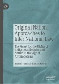 Original Nation Approaches to Inter-National Law (eBook, PDF)