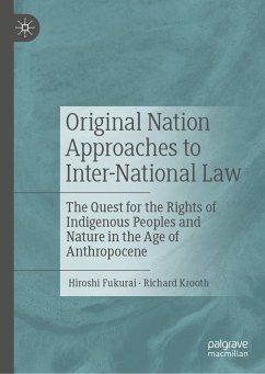 Original Nation Approaches to Inter-National Law (eBook, PDF) - Fukurai, Hiroshi; Krooth, Richard