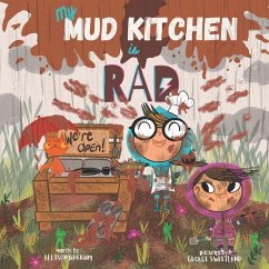 My Mud Kitchen is Rad - Bakkum, Allison