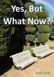 Yes, But What Now? - Bild 1