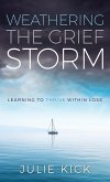 Weathering The Grief Storm