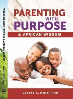 Parenting with Purpose - Mwiti, Gladys K