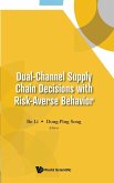 DUAL-CHANNEL SUPPLY CHAIN DECISIONS RISK-AVERSE BEHAVIOR