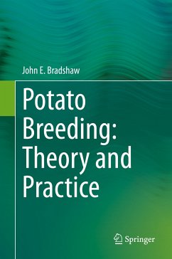 Potato Breeding: Theory and Practice (eBook, PDF) - Bradshaw, John E.