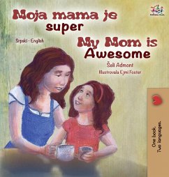 Cover My Mom is Awesome (Serbian English Bilingual Children's Book -Latin Alphabet)