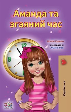 Amanda and the Lost Time (Ukrainian Book for Kids) - Admont, Shelley; Books, Kidkiddos