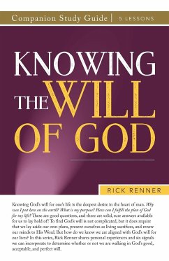 Knowing the Will of God Companion Study Guide - Renner, Rick