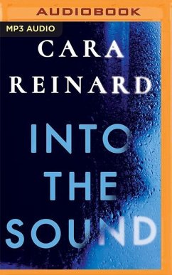 Into the Sound - Reinard, Cara