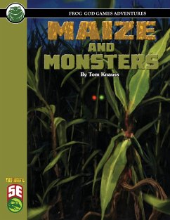 Maize and Monsters 5E - Knauss, Tom; Frog God Games