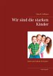 Wir sind die starken Kinder - Bild 1
