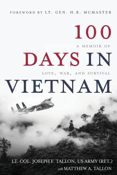 100 Days in Vietnam - Tallon, Lt. Col. Joseph F.; Tallon, Matthew A.