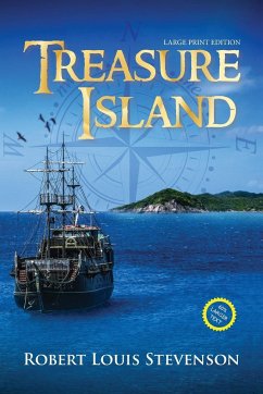 Treasure Island (Annotated, Large Print) - Stevenson, Robert Louis