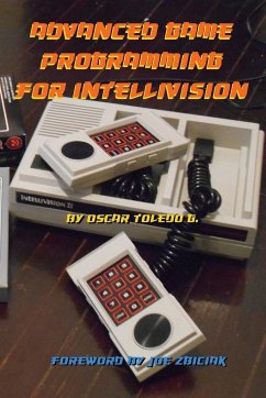 Advanced Game Programming for Intellivision - Toledo Gutierrez, Oscar