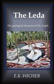 The Leda: The geological obsession of Dr. Argile