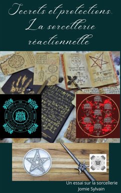 Cover Secrets et protections. La sorcellerie réactionnelle (eBook, ePUB)