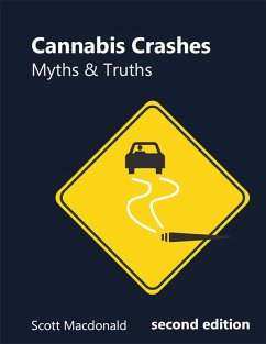 Cannabis Crashes: Myths and Truths (eBook, ePUB) - Macdonald, Scott