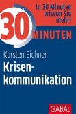 30 Minuten Krisenkommunikation (eBook, ePUB)