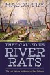 They Called Us River Rats (eBook, ePUB) - Bild 1