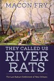 They Called Us River Rats (eBook, ePUB)