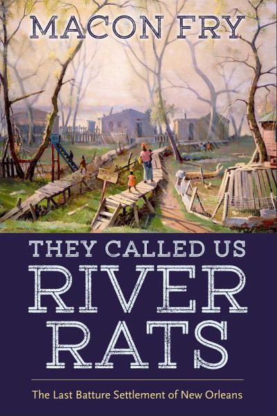 They Called Us River Rats (eBook, ePUB) They Called Us River Rats (eBook, ePUB)