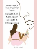 A Workbook Guide, on How to Gain an Outlook, While You Affirm and Manifest (eBook, ePUB)