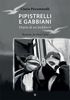 Pipistrelli e Gabbiani (eBook, ePUB) - Pierantonelli, Cinzia