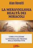 La meravigliosa realtà dei miracoli (eBook, ePUB)