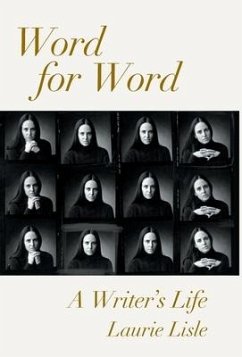 Word for Word: A Writer's Life - Lisle, Laurie