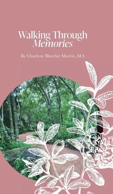 Walking Through Memories - Ma, Charlyne Blatcher Martin