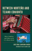 Between Norteño and Tejano Conjunto