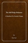 The Self-Help Delusion