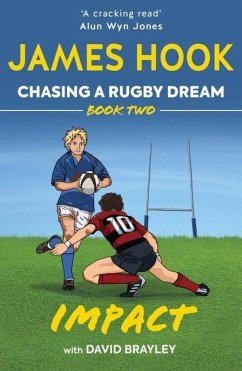 Chasing a Rugby Dream - Hook, James; Brayley, David