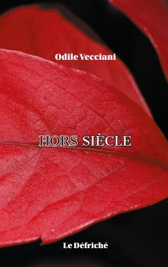 Hors siècle - Vecciani, Odile