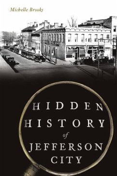 Hidden History of Jefferson City - Brooks, Michelle