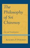 The Philosophy of Sri Chinmoy