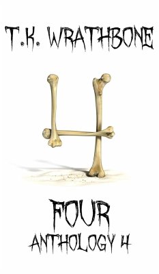 Four - Wrathbone, T. K.