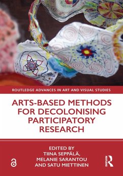 Cover Arts-Based Methods for Decolonising Participatory Research (eBook, ePUB)