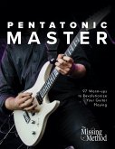 Pentatonic Master: 97 Warm-ups to Revolutionize Your Guitar Playing (Technique Master, #2) (eBook, ePUB)