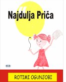 Najdulja Prica (eBook, ePUB)