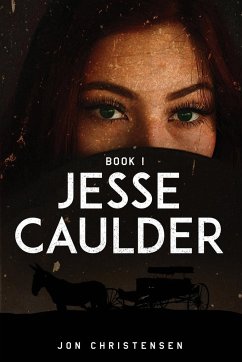 Jesse Caulder Book I - Christensen, Jon