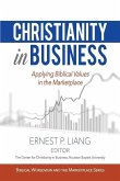 Christianity in Business: Applying Biblical Values in the Marketplace