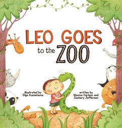 Leo Goes to the Zoo - Carlson, Monica; Jefferson, Zachary