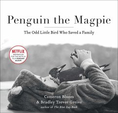 Penguin the Magpie - Bloom, Cameron; Greive, Bradley Trevor