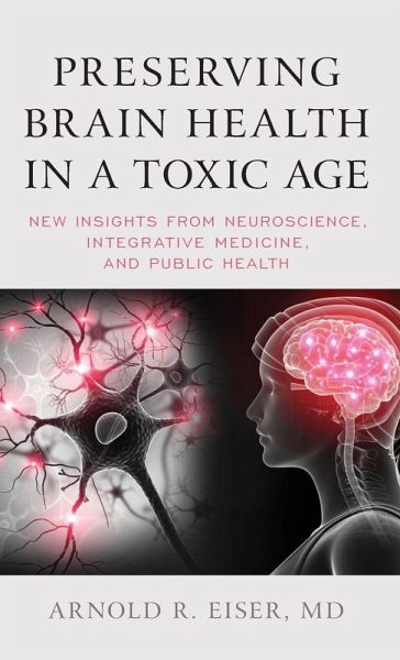 Preserving Brain Health in a Toxic Age